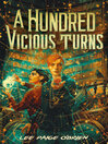 Cover image for A Hundred Vicious Turns (The Broken Tower Book 1)